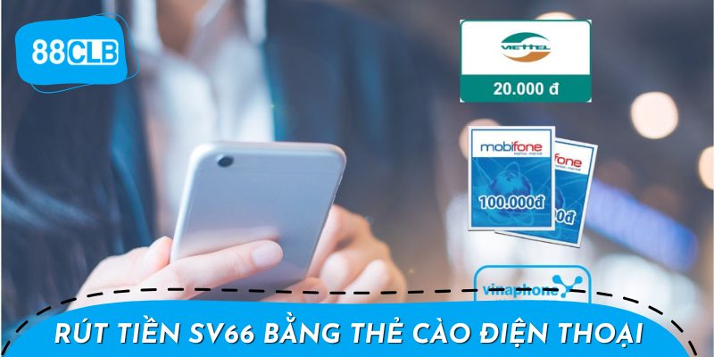 Top 3 loại hình rút tiền SV66 được ưa chuộng nhất